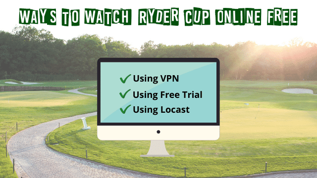 Ryder Cup Live Stream Free